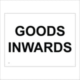 VE017 Goods Inwards Sign