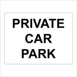 VE031 Private Car Park Sign