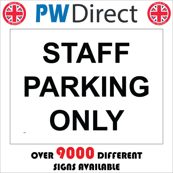 VE032 Staff Parking Only Sign