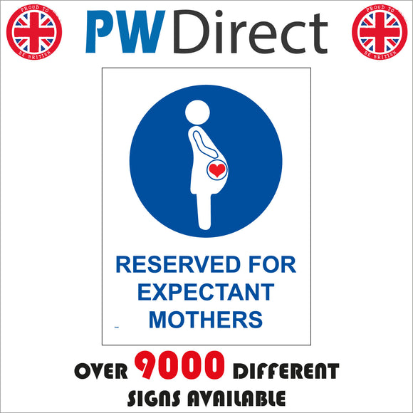 VE068 Reserved For Expectant Mothers Sign with Circle Pregnant Woman Heart