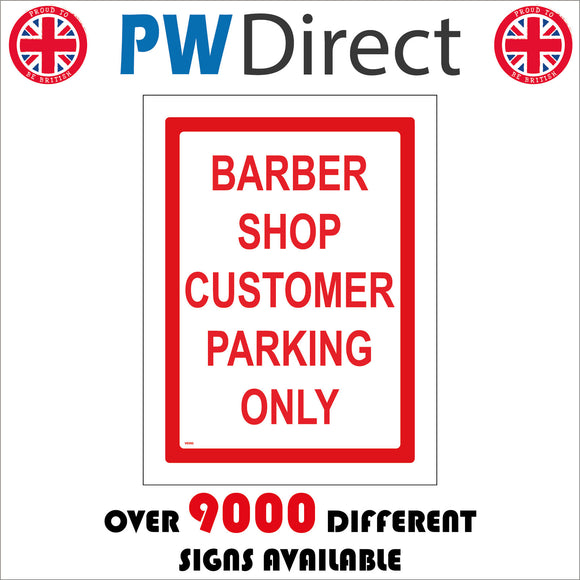 VE092 Barber Shop Customer Parking Only Sign