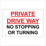 VE188 Private Driveway No Stopping Or Turning Sign