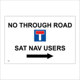 VE241 No Through Road Sat Nav Users Right Arrow