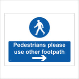 VE256 Pedestrians Please Use Other Footpath Right Arrow