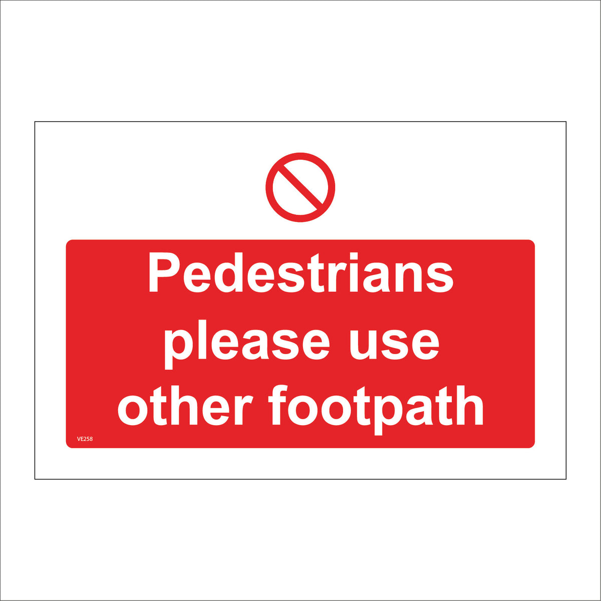 Pedestrians Please Use Other Footpath Red – PWDirect