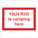 VE329 Y0ur R3G Is Camping Here Personalise Registration Choice