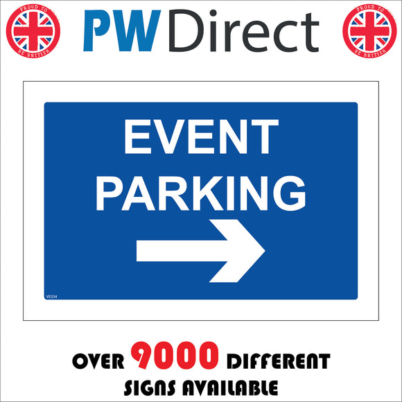 VE334 Event Parking Right Arrow Concert Gig Festival Car Boot Fete