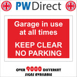 VE335 Garage In Use At All Times Keep Clear 24HR Parking