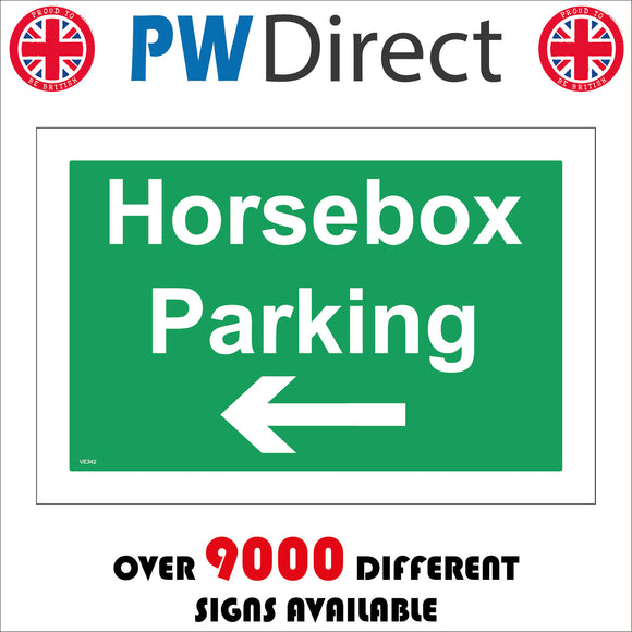 VE342 Horse Box Parking Left Arrow Way Route Direction Show