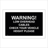 VE392 Warning Low Overhead Cables Check Vehicle Height