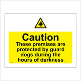 WS004 Caution These Premises Are Protected By Guard Dogs During The Hours Of Darkness Sign with Triangle Dog