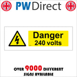 WS054 Danger 240 Volts Sign with Triangle Lightning Arrow