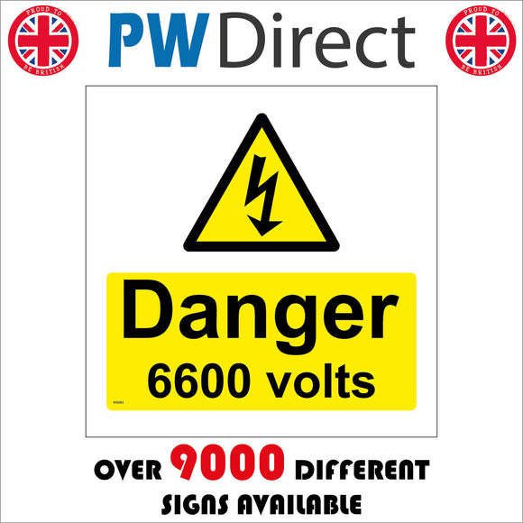 WS063 Danger 6600 Volts Sign with Triangle Lightning Arrow