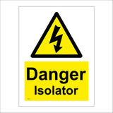 WS078 Danger Isolator Sign with Triangle Lightning Arrow