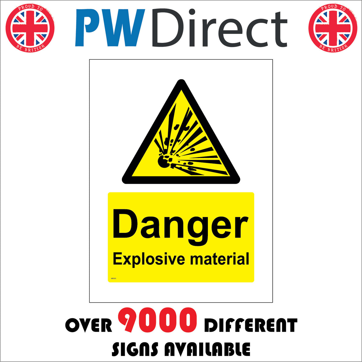WS101 Danger Explosive Material Sign with Triangle Explosion – PWDirect
