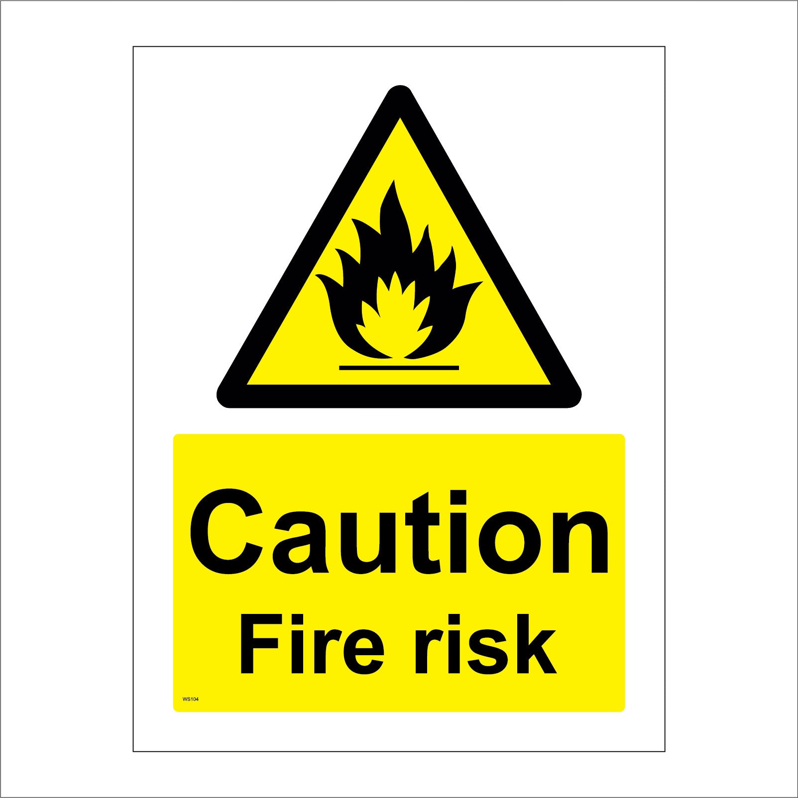 Your Fire Risk Sign WS104 Caution Fire Risk Sign with Triangle Fire – PWDirect