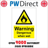 WS120 Warning Dangerous When Wet Sign with Triangle Fire
