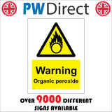 WS126 Warning Organic Peroxide Sign with Triangle Fire Circle