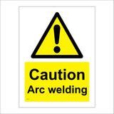 WS131 Caution Arc Welding Sign with Triangle Exclamation Mark