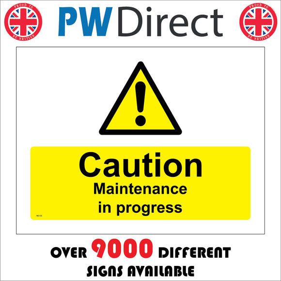 WS135 Caution Maintenance In Progress Sign with Triangle Exclamation Mark