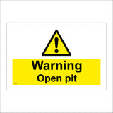 WS155 Warning Open Pit Sign with Triangle Exclamation Mark