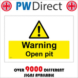 WS155 Warning Open Pit Sign with Triangle Exclamation Mark