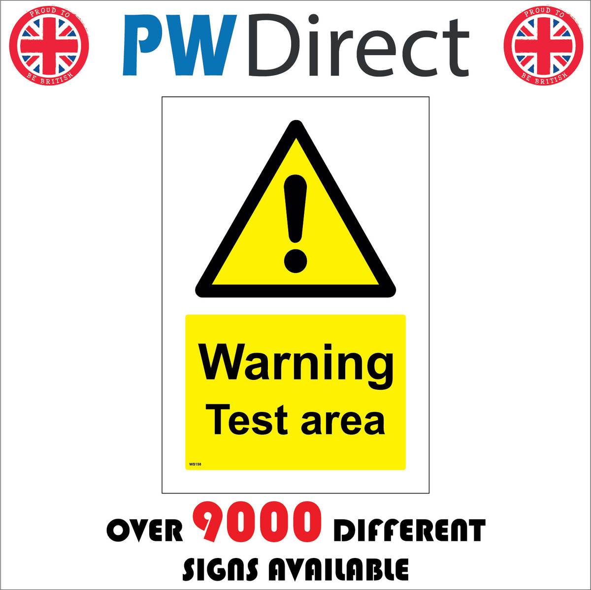 WS158 Warning Test Area Sign with Triangle Exclamation Mark – PWDirect