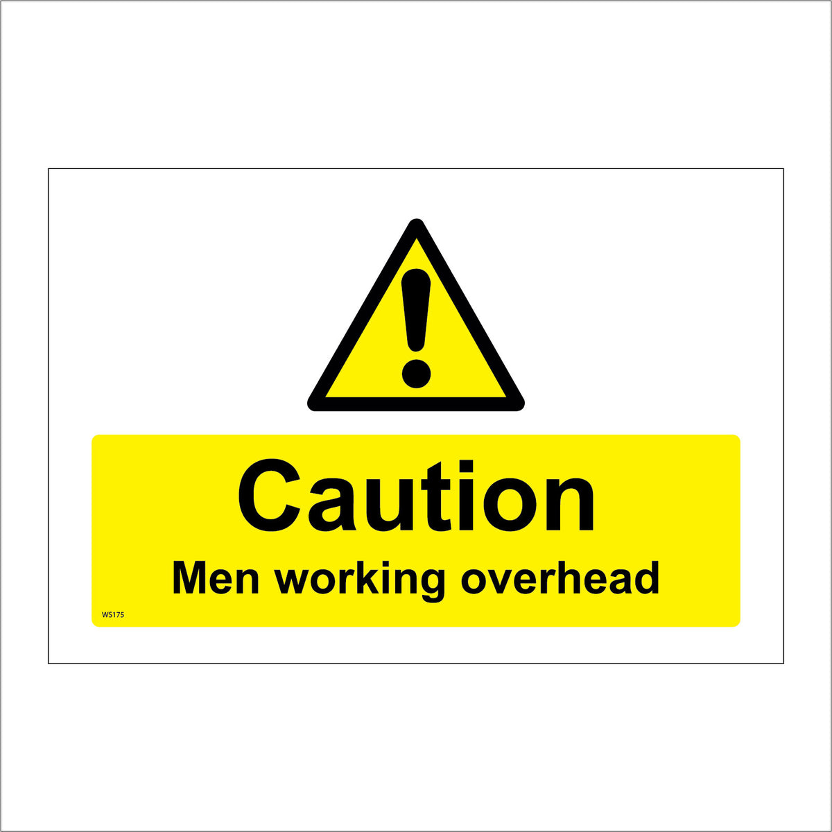WS175 Caution Men Working Overhead Sign with Triangle Exclamation Mark ...