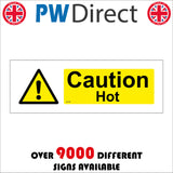 WS190 Caution Hot Sign with Triangle Exclamation Mark