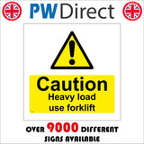 WS233 Caution Heavy Load Use Forklift Sign with Exclamation Mark Triangle