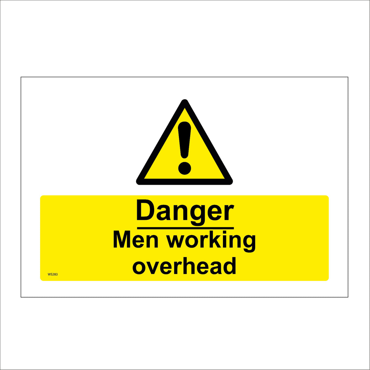 WS283 Danger Men Working Overhead Sign with Triangle Exclamation Mark ...