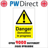 WS292 Danger Demolition In Progress Sign with Triangle Exclamation Mark