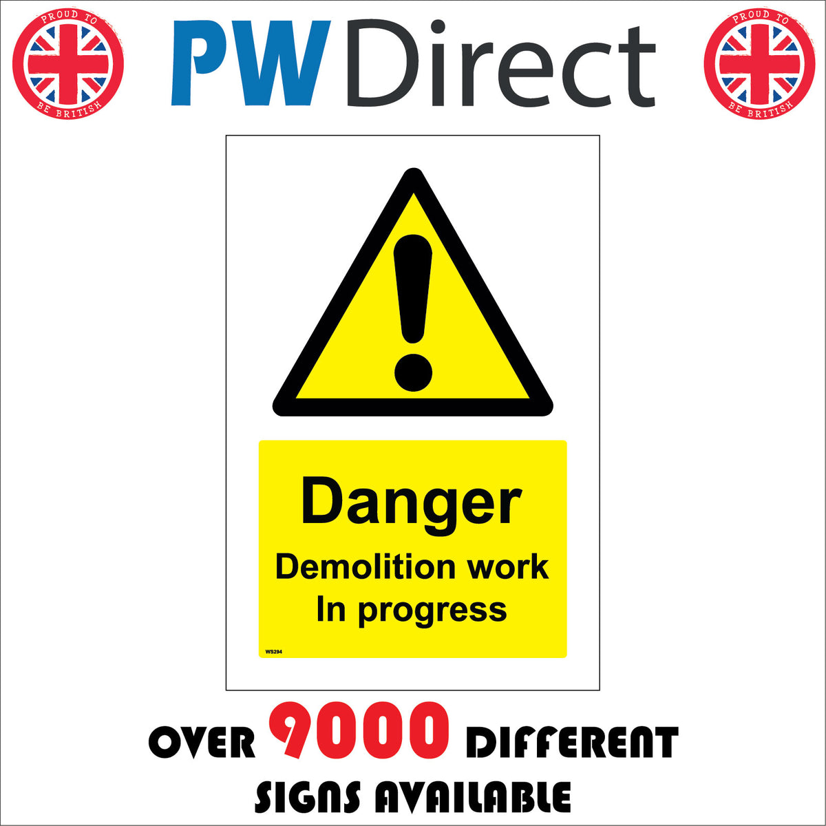WS294 Danger Demolition Work In Progress Sign with Triangle Exclamatio ...