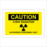 X-Ray Radiation Authorized Personnel Only Caution Sign WS378