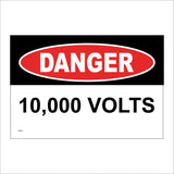 WS410 Danger 10,000 Volts Sign