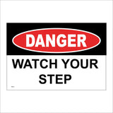 Watch Your Step Danger Sign WS411