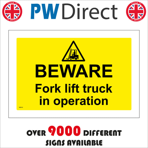 WS415 Beware Fork Lift Truck In Operation Sign with Triangle Forklift Person
