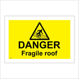 WS437 Danger Fragile Roof Sign with Triangle Person Roof
