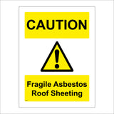 WS441 Caution Fragile Asbestos Roof Sheeting Sign with Triangle Exclamation Mark