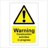 Construction Activities In Progress Warning Sign WS444