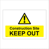 WS446 Construction Site Keep Out Sign with Triangle Exclamation Mark