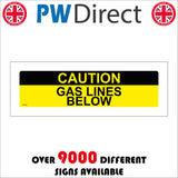 Gas Lines Below Caution Sign WS463