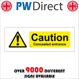 WS494 Caution Concealed Entrance Sign with Triangle Exclamation Mark