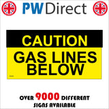 WS550 Caution Gas Lines Below Sign