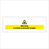 WS553 Warning Limited Overhead Height Sign with Triangle
