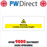 WS553 Warning Limited Overhead Height Sign with Triangle
