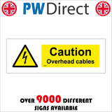 WS587 Caution Overhead Cables Sign with Triangle Lightning Arrow