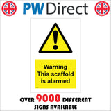 WS647 Warning This Scaffold Is Alarmed Sign with Triangle Exclamation Mark