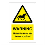 WS711 Warning These Horses Are Freeze Marked Sign with Triangle Horse