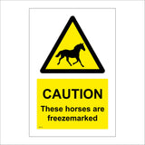 WS712 Caution These Horses Are Freeze Marked Sign with Triangle Horse